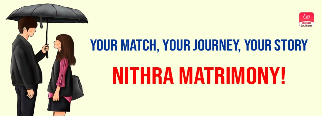 Benefits Of Searching For Your Soulmate On Nithra Matrimony
